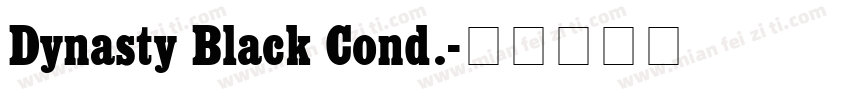Dynasty Black Cond.字体转换